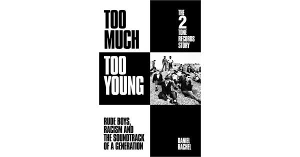 BBC Radio 2 - Too Much, Too Young: The Story of Two Tone, The