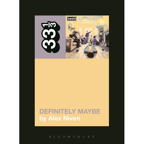 Alex Niven Oasis' Definitely Maybe (BOK) 
