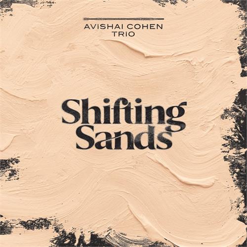 Avishai Cohen Trio Shifting Sands (LP)