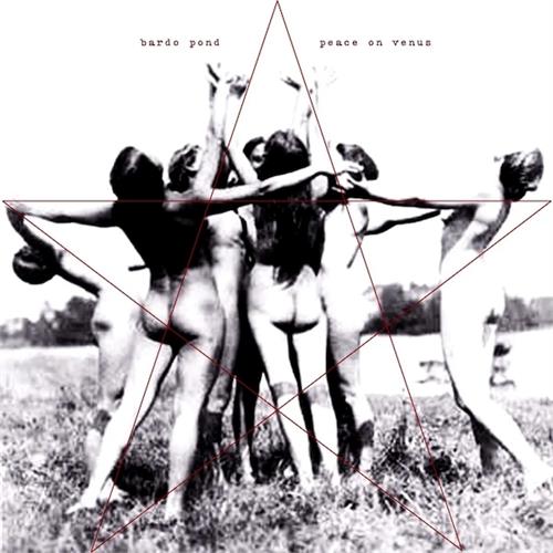 Bardo Pond Peace On Venus: 10th… - LTD (LP)
