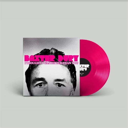 Baxter Dury I Thought I Was Better Than… - LTD (LP)