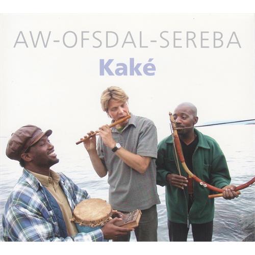 Becaye Aw/Kouame Sereba/Steinar Ofsdal Kaké (CD) 