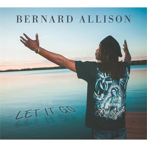 Bernard Allison Let It Go (CD) 