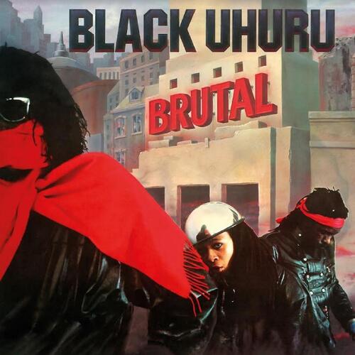 Black Uhuru Brutal (CD)