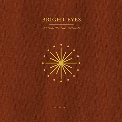 Bright Eyes Letting Off The Happiness: A… - LTD (LP)