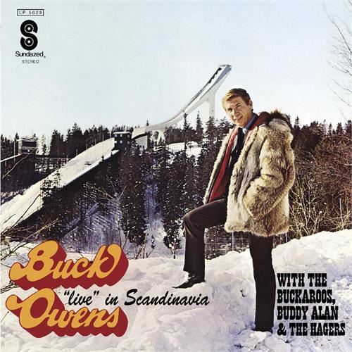 Buck Owens & His Buckaroos Live In Scandinavia - Nordic… (LP)