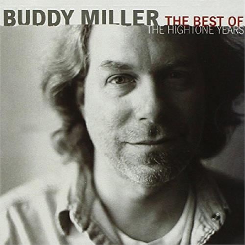 Buddy Miller The Best Of The Hightone Years (CD)