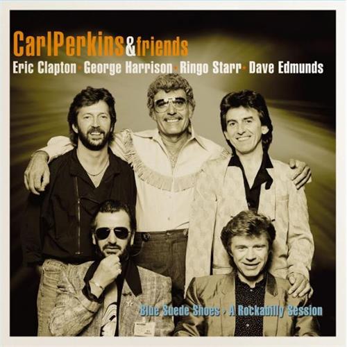 Carl Perkins & Friends Blue Suede Shoes: A Rockabilly… (LP) 
