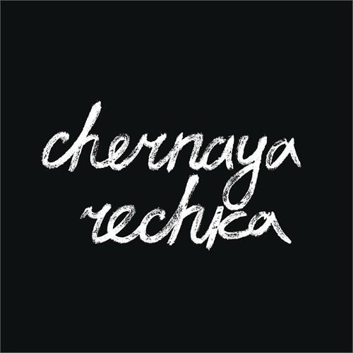 Chernaya Rechka Chernaya Rechka (LP)