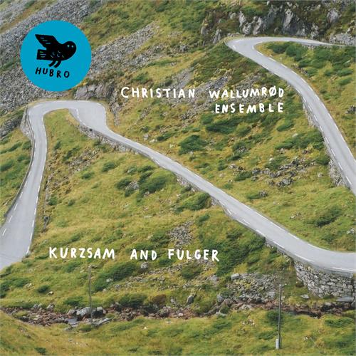 Christian Wallumrød Ensemble Kurzam And Fulger (CD)