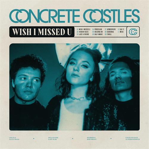 Concrete Castles Wish I Missed U (CD) 