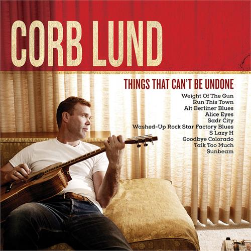 Corb Lund Things That Can't Be Undone (CD)