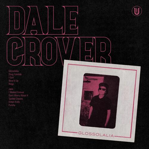 Dale Crover Glossolalia - LTD (LP) 