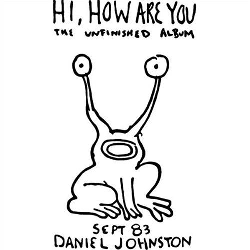 Daniel Johnston Hi, How Are You (LP)