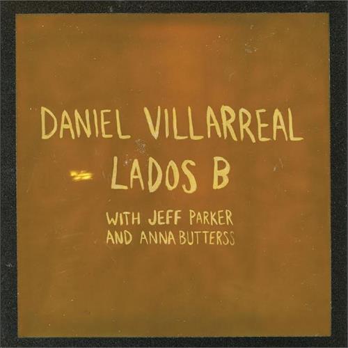 Daniel Villarreal Lados B (LP)