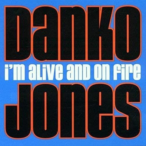 Danko Jones I'm Alive And On Fire (LP)