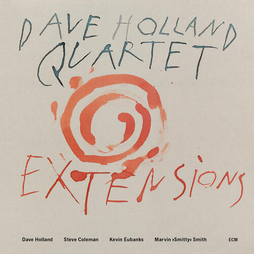 Dave Holland Quartet Extensions (CD)