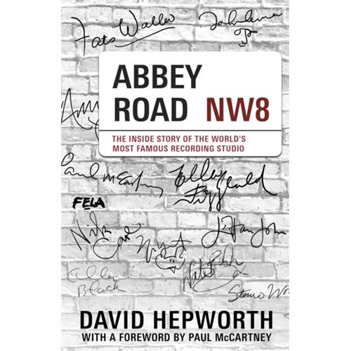 David Hepworth Abbey Road: The Inside Story Of… (BOK)