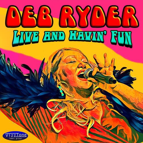 Deb Ryder Live And Havin' Fun (CD)