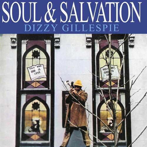Dizzy Gillespie Soul & Salvation (CD)