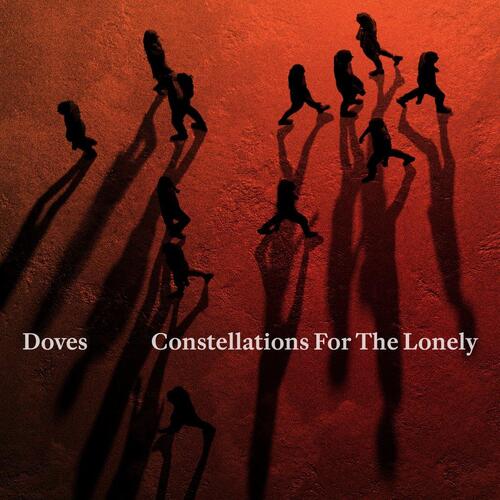 Doves Constellations For The Lonely - LTD (LP) 