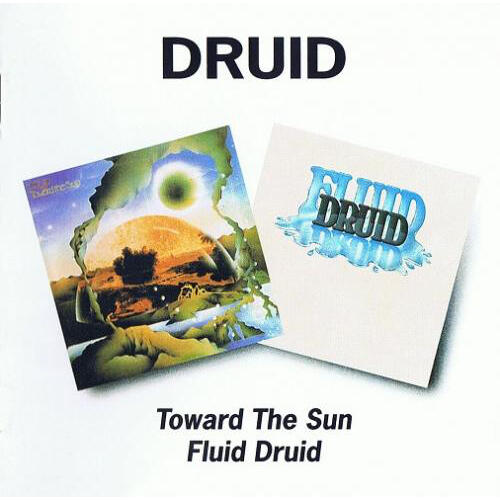 Druid Toward The Sun/Fluid Druid (2CD) 