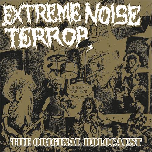 Extreme Noise Terror Holocaust In Your Head: The… (CD)