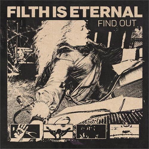 Filth Is Eternal Find Out - LTD (LP)