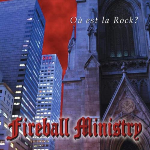 Fireball Ministry Ou Est La Rock? (LP)