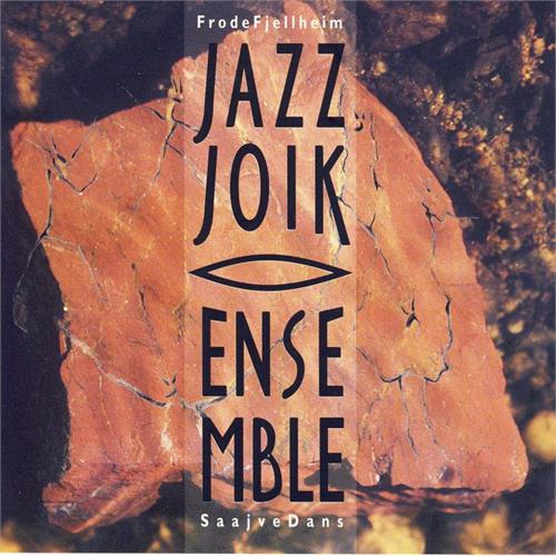 Frode Fjellheim Jazz-Joik Ensemble Saajve Dans (CD)