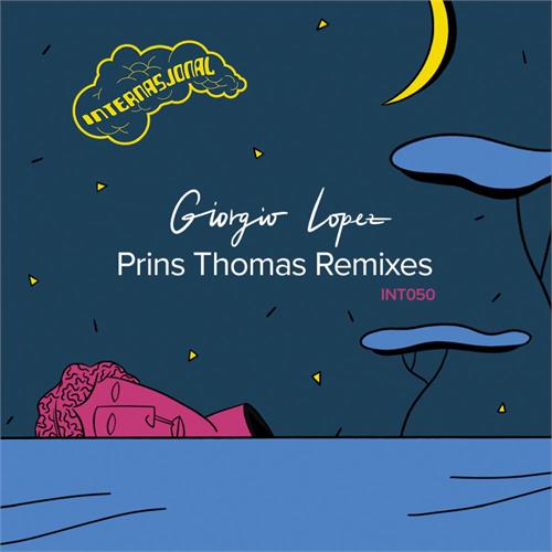 Giorgio Lopez Prins Thomas Remixes (12")