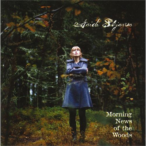 Heidi Skjerve Morning News Of The Woods (CD)