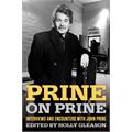 Holly Gleason (Editor) Prine On Prine: Interviews And… (BOK)