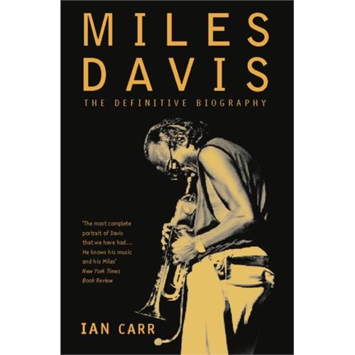 Ian Carr Miles Davis: The Definitive… (BOK)