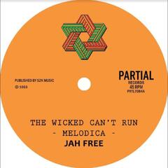 Jah Free The Wicked Can't Run (7")