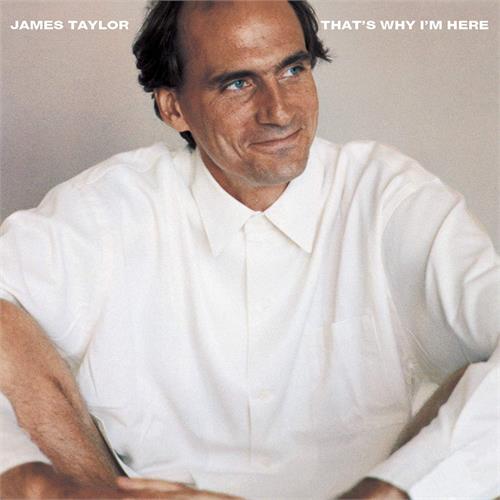 James Taylor That's Why I'm Here - LTD (LP)