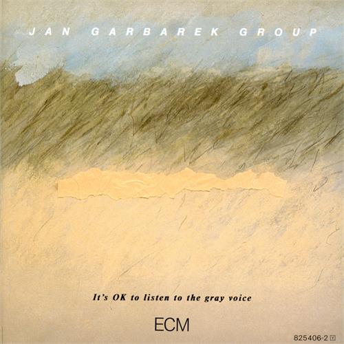 Jan Garbarek It's OK To Listen To The Gray Voice (CD)