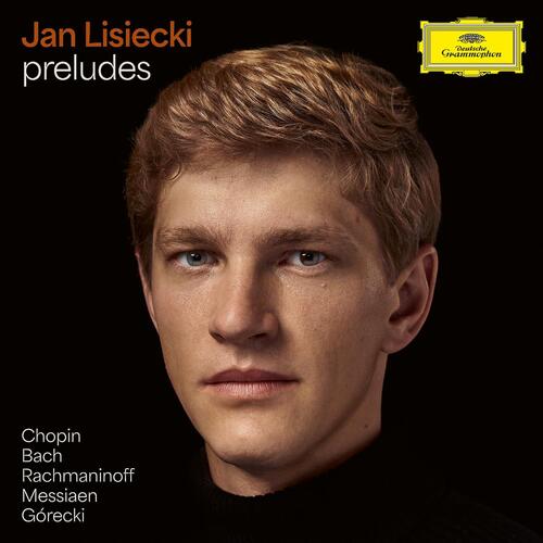 Jan Lisiecki Preludes (CD) 