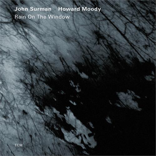 John Surman/Howard Moody Rain On The Window (CD)