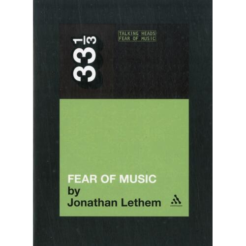 Jonathan Lethem Talking Heads Fear Of Music (BOK) 