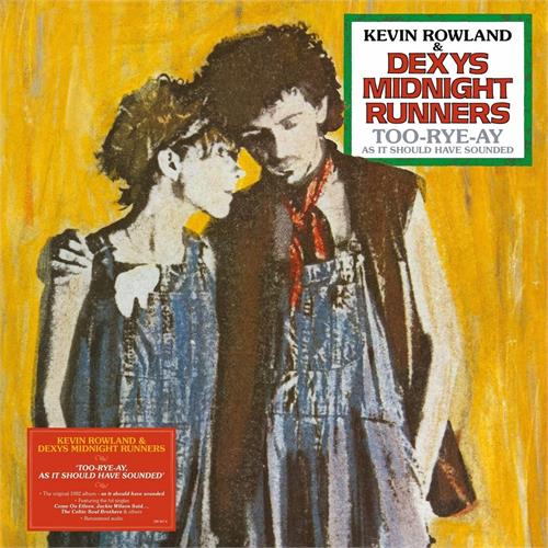 Kevin Rowland & Dexys Midnight Runners Too-Rye-Ay, As It Should Have… (LP) 