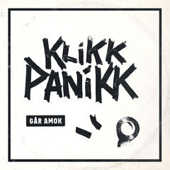 Kilkk Panikk Går Amok (LP)