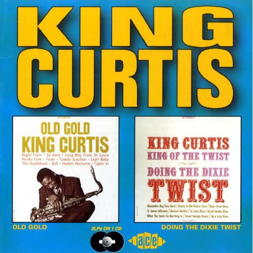 King Curtis Old Gold/Doing The Dixie Twist (CD) 