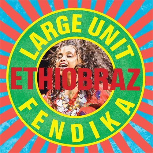 Large Unit Ethiobraz (CD)