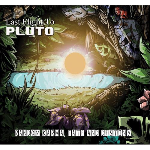 Last Flight To Pluto Random Karma, Fate And Destiny (CD)