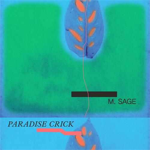 M. Sage Paradise Crick (LP)