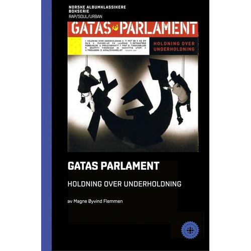Magne Øyvind Flemmen Gatas Parlament - Holdning Over… (BOK) 