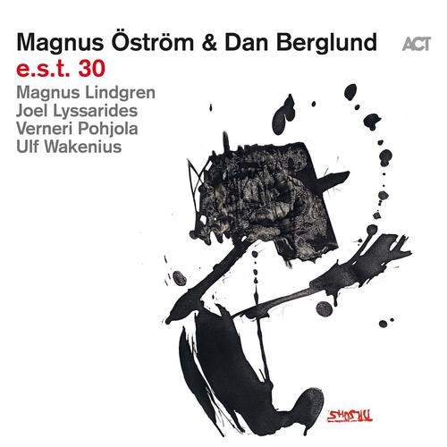 Magnus Öström & Dan Berglund E.S.T. 30 (CD)