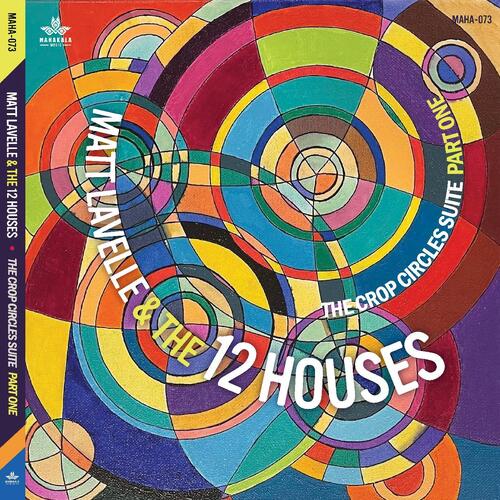 Matt Lavelle & The 12 Houses Crop Circle Suite - Part One (CD)