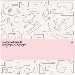 Matthew Halsall Bright Sparkling Light EP (12")
